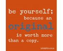 Be Yourself