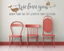 We Love You Quote Whale Decal