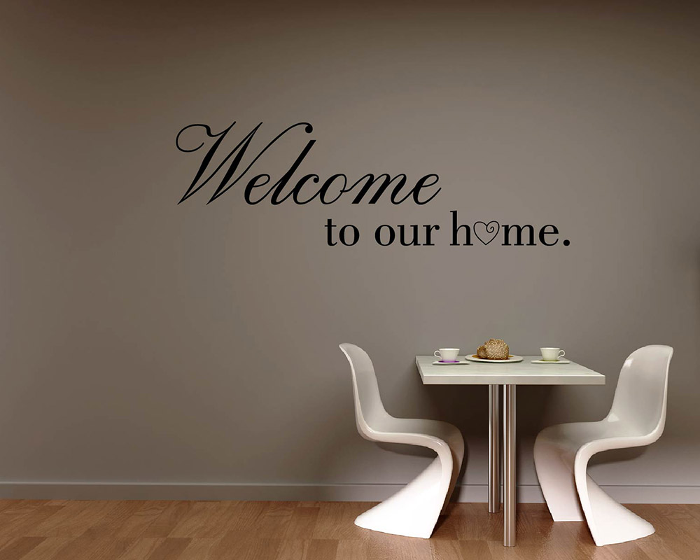 'WELCOME TO OUR HOME' Vinyl Wall Decal – Removable, You Choose Color – Oracal